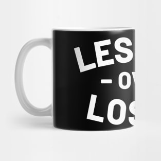 LESSONS over LOSSES Mug